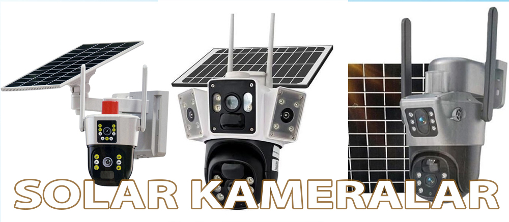 SOLAR GÜVENLİK KAMERALARI